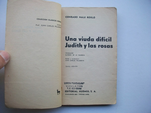 Una Viuda Difícil - Judith Y Las Rosas - Conrado Nalé Roxlo