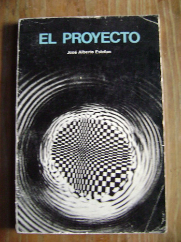 El Proyecto - José Alberto Estefan