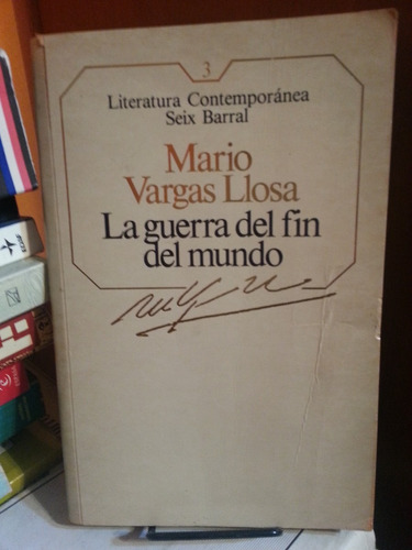 La Guerra Del Fin Del Mundo. Vargas Llosa, Mario **tapa Dura