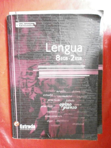 Lengua 8 Egb - 2 Esb Estrada Confluencias Con Saber Hacer