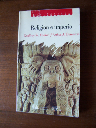 Religión E Imperio-ilust-au-geoffrey W.conrad-ed-alianza-rm4