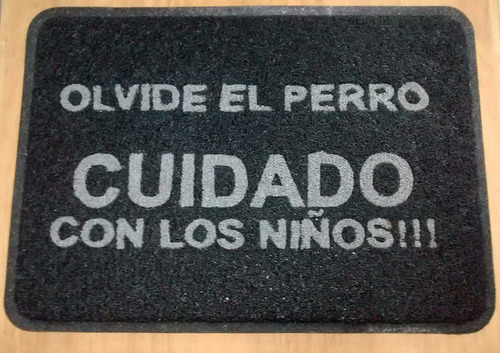 Alfombra Felpudo Pvc Captor Perro Cuidado Con Niños 50 X 70