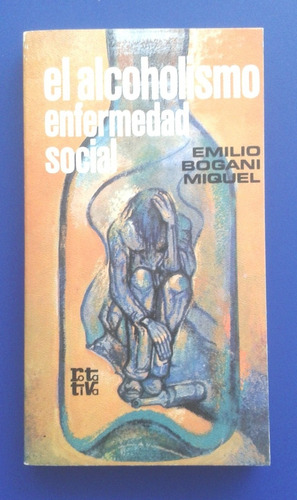 Libro  Alcoholismo Enfermedad Social, Nuevo