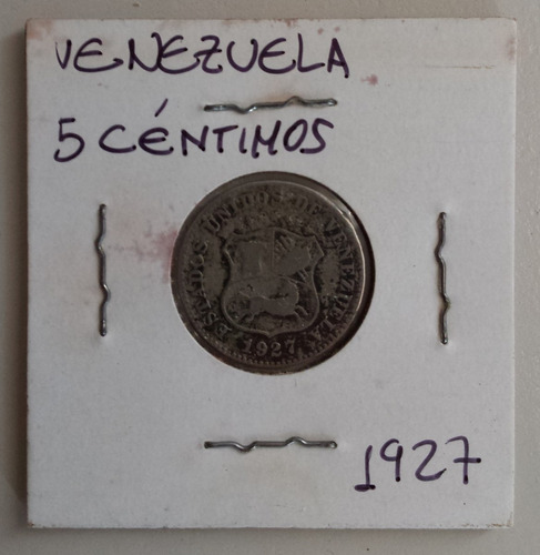 Moneda Venezuela 5 Céntimos 1927 Puya Vg/f