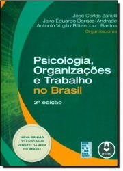 Livro - Psicologia, Organizações E Trabalho No Brasil - Novo