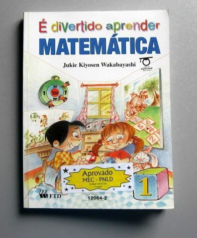 É Divertido Aprender Matemática 1 - J. K. Wakabayashi