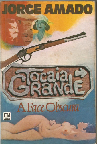 Livro Tocaia Grande A Face Obscura - Jorge Amado