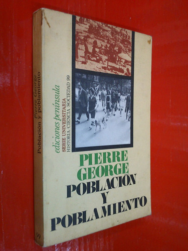 Población Y Poblamiento - Pierre George