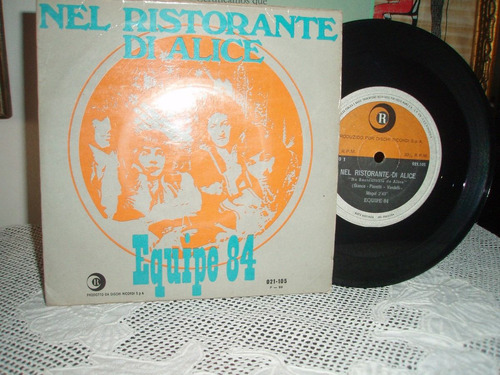 Equipe 84 Compacto De Vinil Nel Ristorante Di Alice 1968