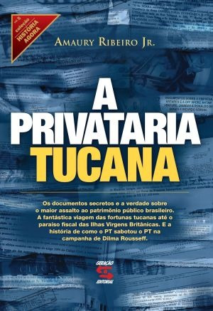 A Privataria Tucana Livro Amaury Ribeiro Jr Frete 12