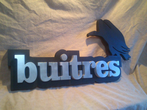 Buitres Cartel En Relieve 44cm De Largo.!!!