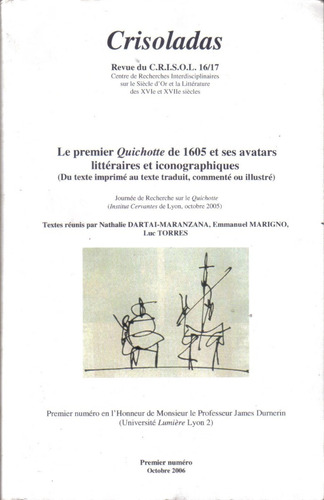 Revue Crisoladas Le Premier Quichotte De 1605 Et Ses Avatars