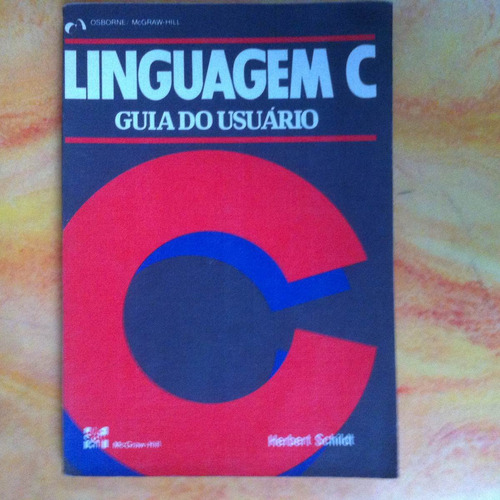 Livro Linguagem C - Guia Do Usuário