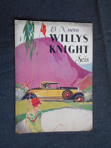 Willys Knight Folleto Catálogo Publicidad Automóvil Antiguo