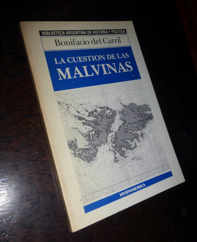 La Cuestion De Las Malvinas _ Bonifacio Del Carril