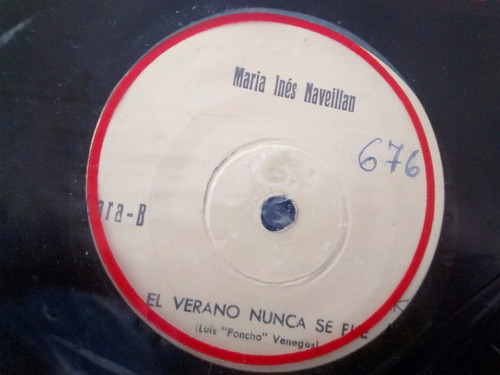 Vinilo Single De Maria Ines Naveillan - El Verano Nunc( F144