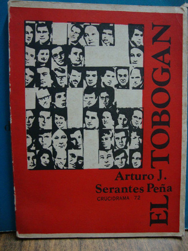 El Tobogan Crucidrama 72. Arturo J. Serantes Peña