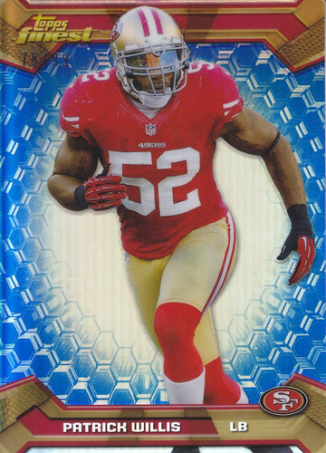 2013 Topps Finest Blue Refractor Patrick Willis Lb 49ers /99