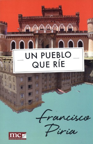 Un Pueblo Que Ríe - Francisco Piria