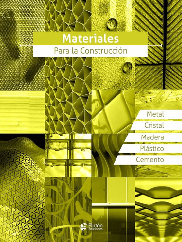 Libro: Materiales Para La Construccion - Color - Tapa Dura