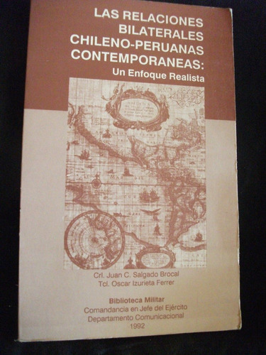 Las Relaciones Bilaterales Chileno-peruanas Contemporáneas