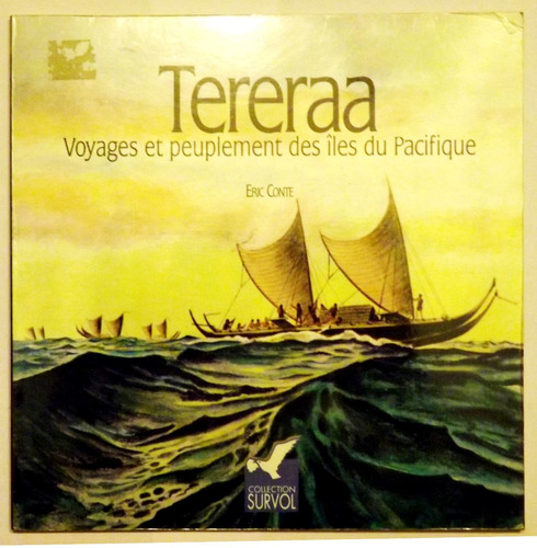 Tereraa  Voyages Et Peuplement Des Iles Du Pacifiques.