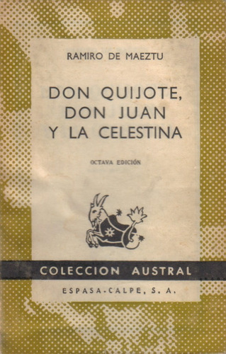 Don Quijote, Don Juan Y La Celestina / Ramiro De Maeztu