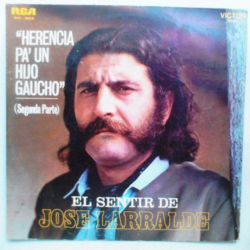 Lp - Jose Larralde - Herencia Pa' Un Hijo Gaucho (2ª Parte)