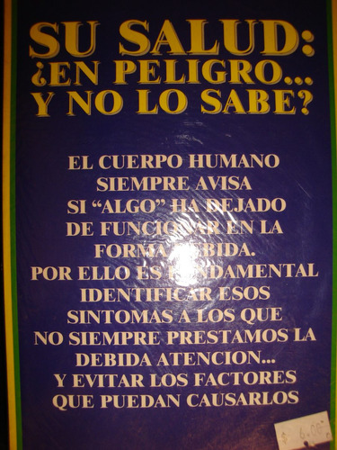 Su Salud En Peligro Y No Lo Sabe?