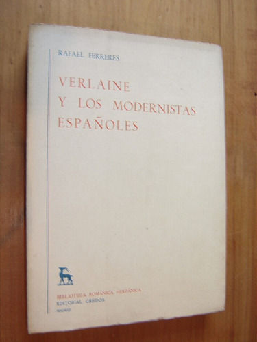 Rafael Ferreres, Verlaine Y Los Modernistas Españoles Gredos