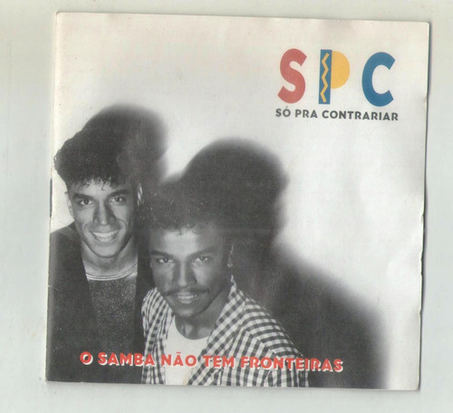 Cd Só Pra Contrariar - Spc Samba Não Tem Fronteiras -cd-1017