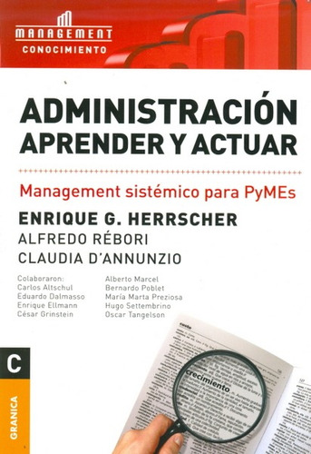 Administración: Aprender Y Actuar - Enrique G. Herrscher