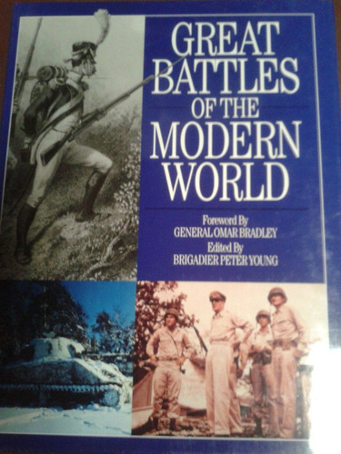 Great Battles Of The Modern World Omar Bradley