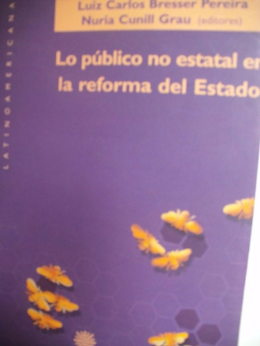 Lo Público No Estatal En La Reforma Del Estado - Ed. Paidós