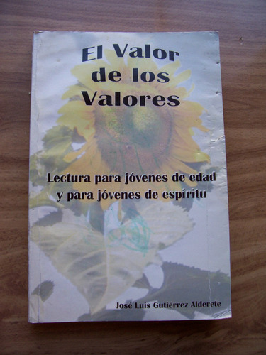 El Valor De Los Valores-ilustrado-autor-josé Luis Gutiérrez