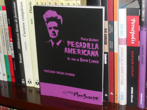 Imagen 1 de 5 de Pesadilla Americana, El Cine De David Lynch.