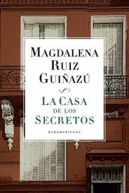 La Casa De Los Secretos. Ruiz Guiñazu, Magdalena