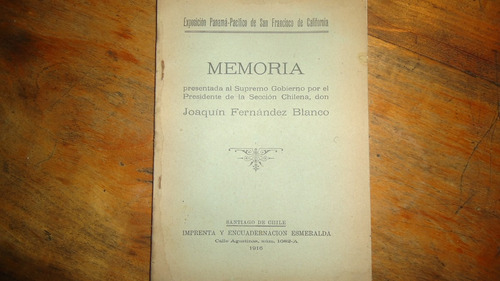 Memoria Presentada Al Supremo Gobierno Por El Presidente De