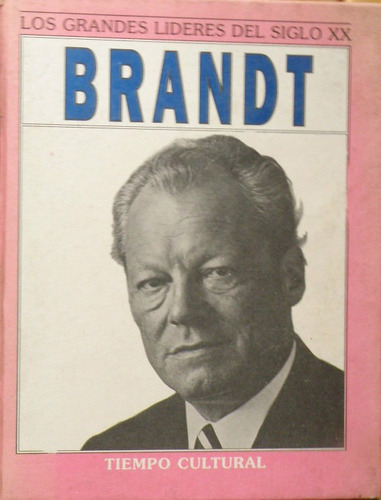 Willy Brandt. Tom Viola. Tiempo Cultural. Tapa Dura