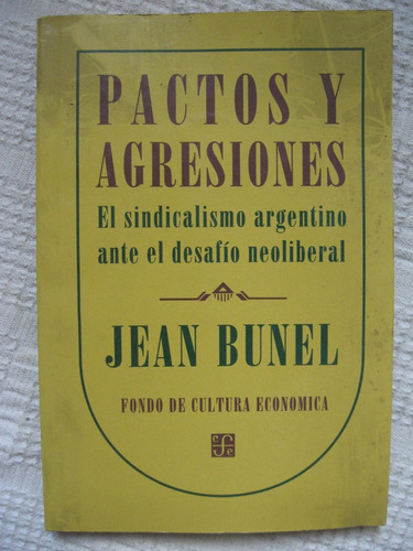 Jean Bunel - Pactos Y Agresiones