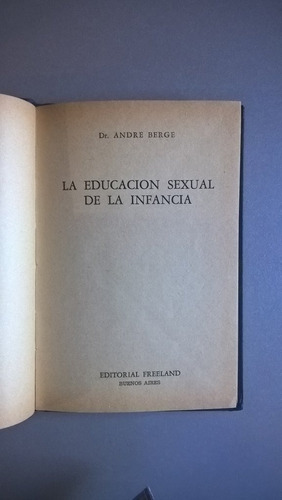 La Educación Sexual De La Infancia - Berge