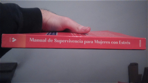 Manual De Supervivencia De Mujeres Con Estres Georgia Witkin