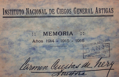 Instituto Nacional De Ciegos Gral Artigas Memoria 1914-15-16