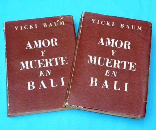 Amor Y Muerte En Bali Vicki Baum 2 Tomos Novela Completa