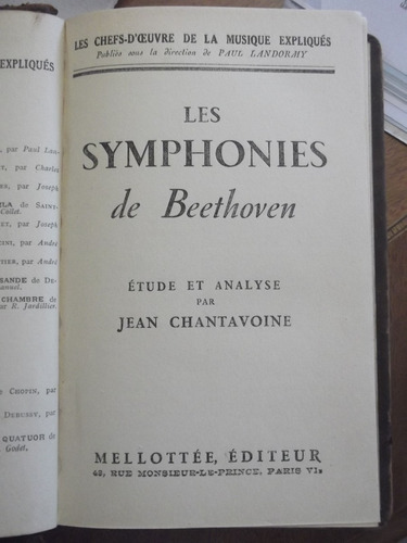 Les Symphonies De Beethoven -  Jean Chantavoine ( Frances )