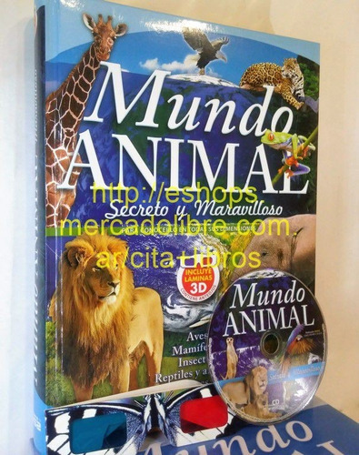 Libro: Mundo Animal 3d - Secretos Maravillosos A Todo Color