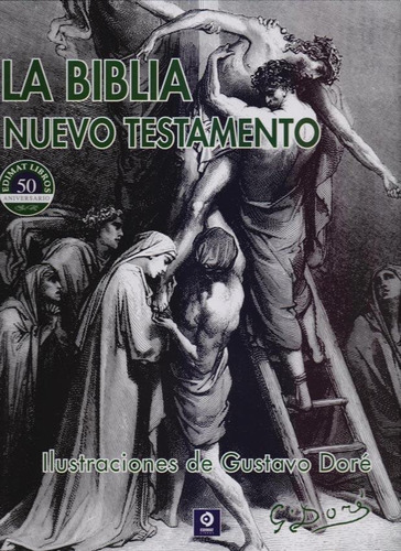 La Biblia - Nuevo Testamento - Gustavo Dore