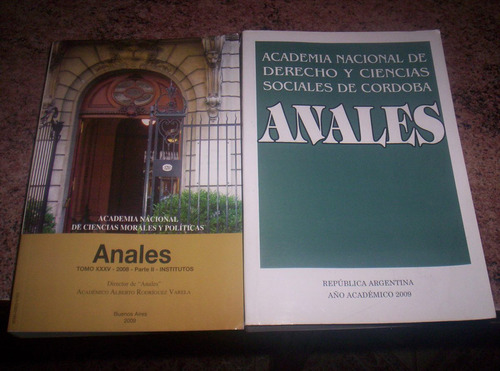 Anales Académicos: Derecho, Sociales, Moral Y Política.