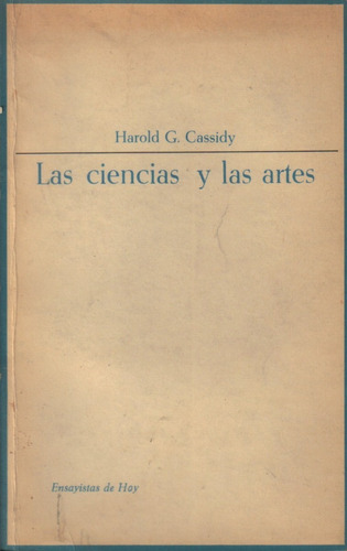 Las Ciencias Y Las Artes / Harold Gomes Cassidy