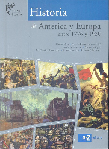 Historia De America Y Europa Entre 1776 Y 1930   Az